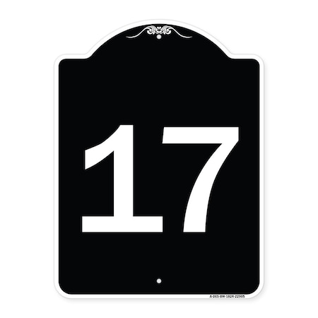 Signmission Sign with Number 17 Heavy-Gauge Aluminum Architectural Sign, 24" x 18", BW-1824-22905 A-DES-BW-1824-22905